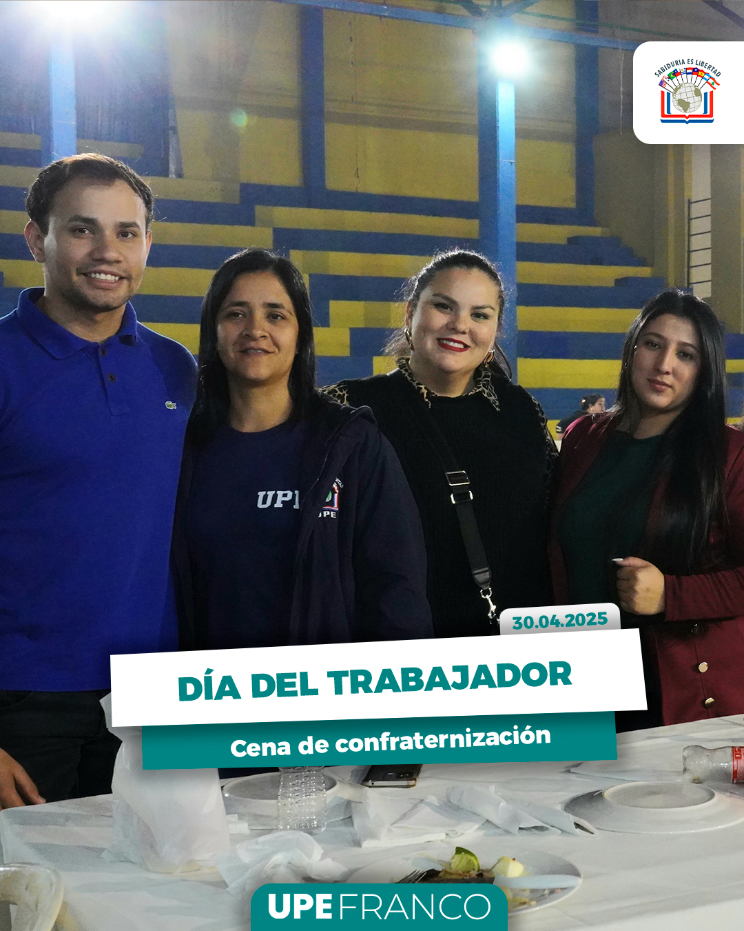UPE Franco celebra el Día del Trabajador: Cena de confraternización