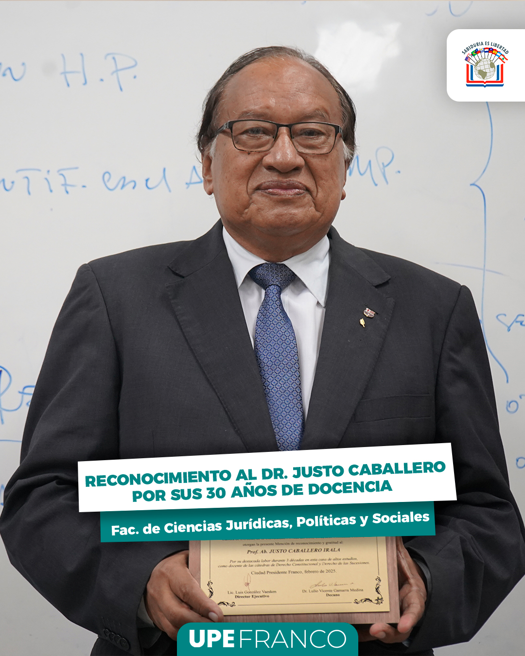 Acto de Reconocimiento al Dr. Justo Caballero Irala por 30 años de docencia en la UPE