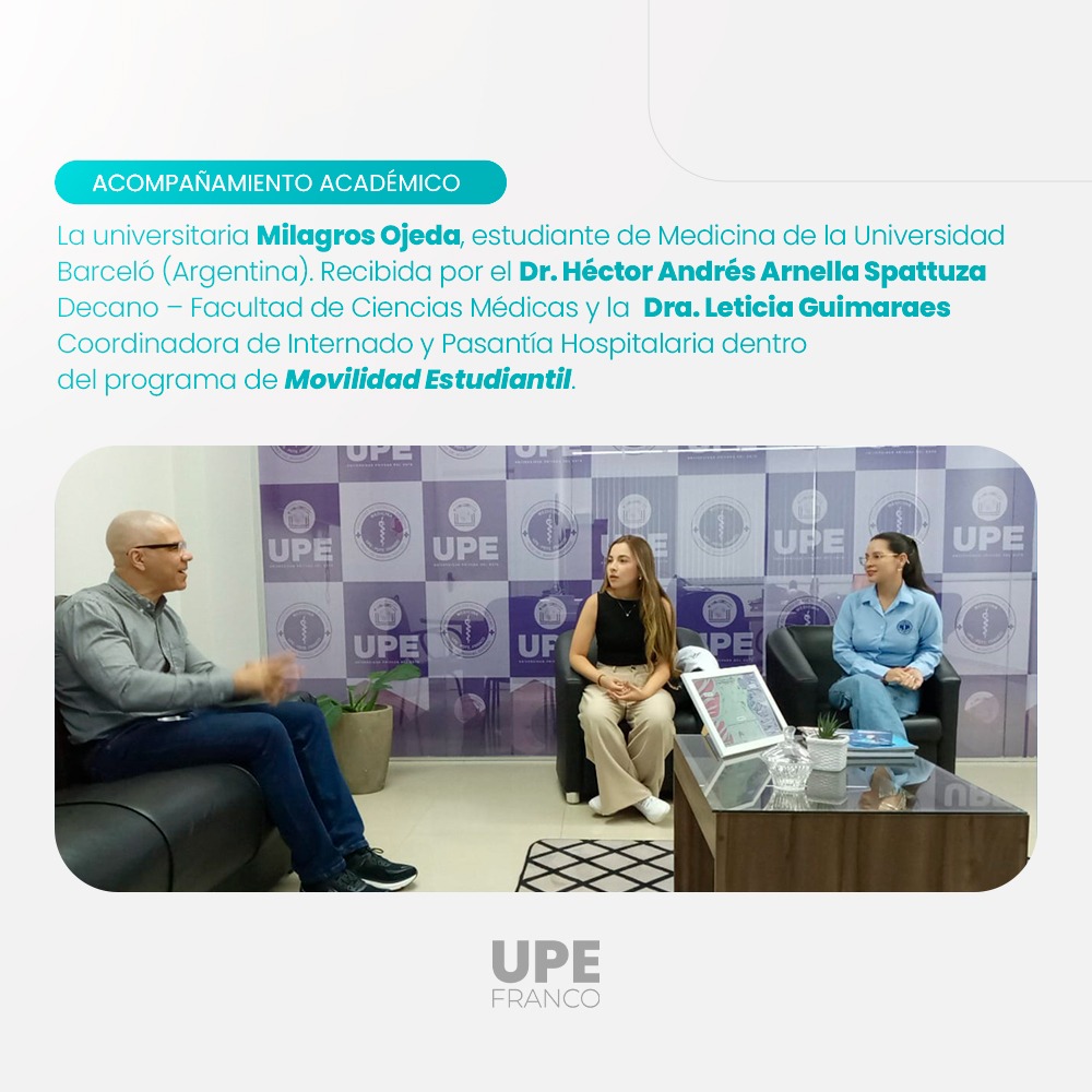 Bienvenida Institucional a Milagros Ojeda: Programa de Movilidad Académica - UPE FRANCO
