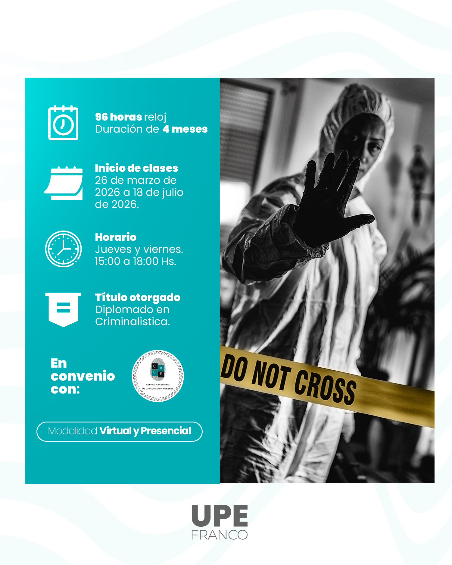 Diplomado Internacional en Criminalística Teórico–Práctico con convocatoria abierta en la UPE Franco