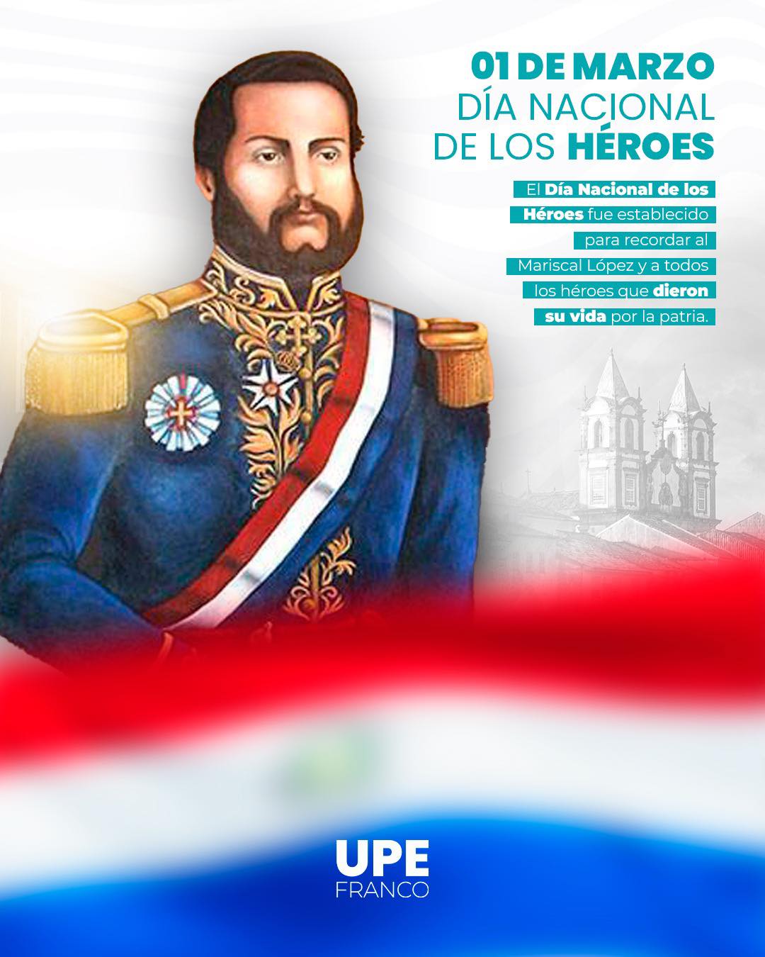 1 de Marzo: Día de los Héroes