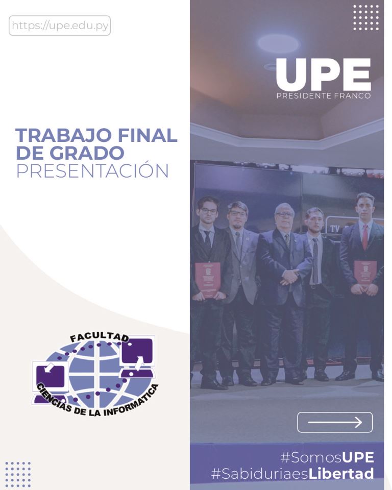 Defensa del Trabajo Final de Grado: Carrera de Ingeniería en Informática