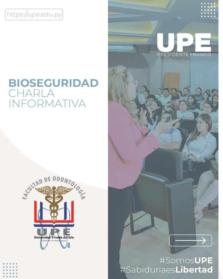 Bioseguridad Odontológica - Charla Informativa en la UPE