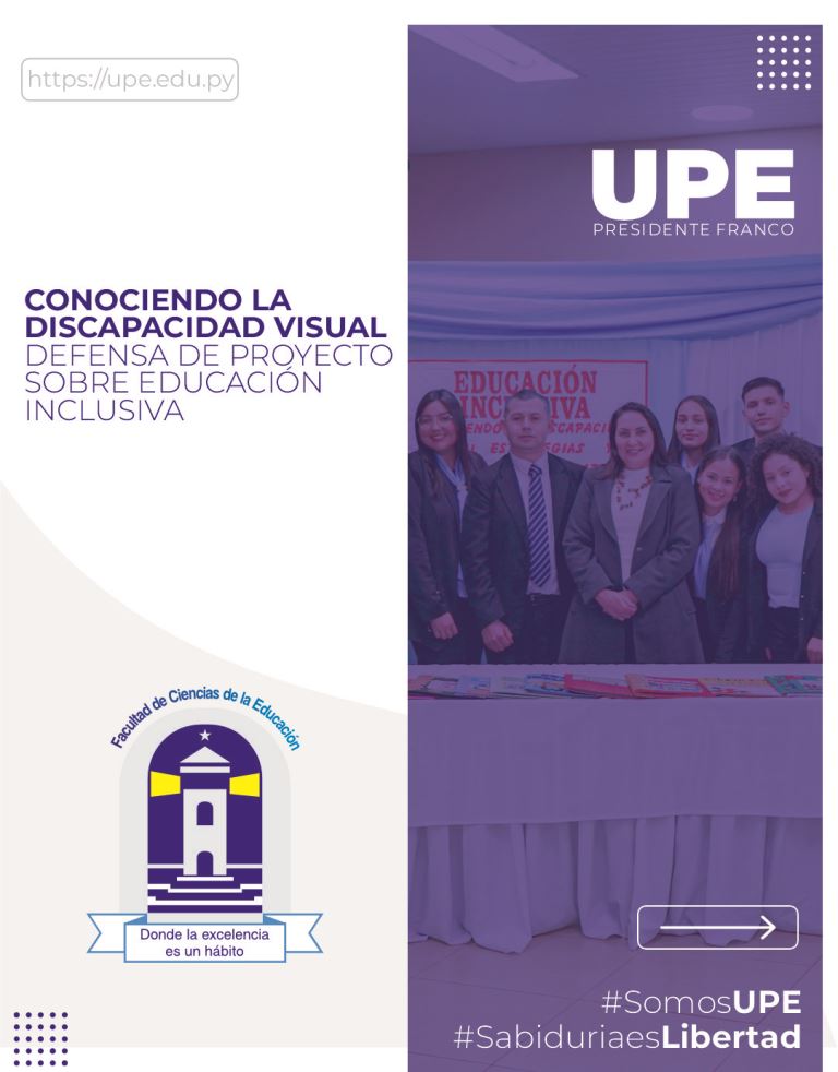 “Conociendo la Discapacidad Visual” - Defensa de Proyecto sobre Educación Inclusiva