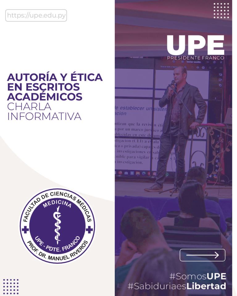 Ética y Autoría en la Redacción Científica: Charla Informativa en la UPE