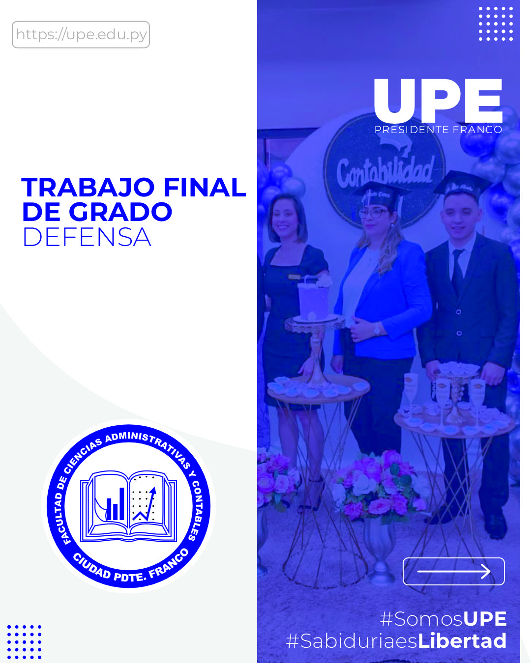 Nuevos Egresados en Ciencias Contables: Defensas de Trabajo Final en la UPE